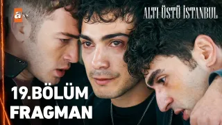 Altı Üstü İstanbul 19. Bölüm Fragman