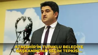 Ataşehir'in tutuklu belediye başkanından seçim tepkisi: Milletin iradesi gasp edildi