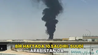 Bir haftada 10 saldırı: Suudi Arabistan'da havalimanları neden hedefte?