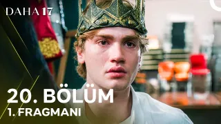 Daha 17 | 20. Bölüm 1. Fragmanı