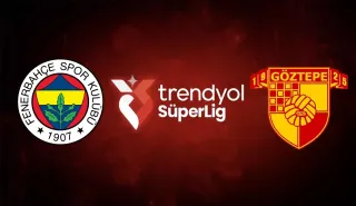 Fenerbahçe - Göztepe karşılaşmasında ilk 11'ler belli oldu