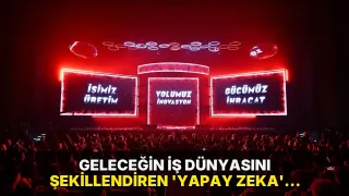 Geleceğin iş dünyasını şekillendiren 'Yapay zeka' araçları İstanbul'da ele alınacak