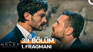 Halef: Köklerin Çağrısı 39. Bölüm 1. Fragmanı
