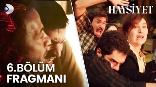 Haysiyet 6. Bölüm Fragmanı