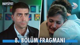 Haysiyet 8. Bölüm Fragmanı