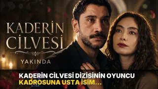 Kaderin Cilvesi dizisinin oyuncu kadrosuna usta isim dahil oldu!