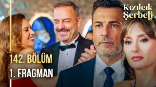 Kızılcık Şerbeti 142. Bölüm 1. Fragmanı