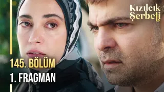 Kızılcık Şerbeti 145. Bölüm 1. Fragmanı