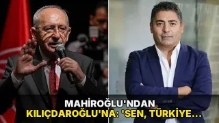 Mahiroğlu'ndan Kılıçdaroğlu'na: 'Sen, Türkiye siyasetinin başına gelmiş en talihsiz vakasın'
