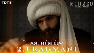 Mehmed: Fetihler Sultanı 88. Bölüm 2. Fragmanı