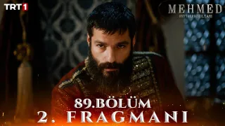 Mehmed: Fetihler Sultanı 89. Bölüm 2.Fragmanı