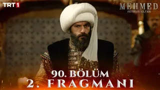 Mehmed: Fetihler Sultanı 90. Bölüm 2. Fragmanı
