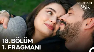 Muhtemel Aşk 18. Bölüm 1. Fragmanı