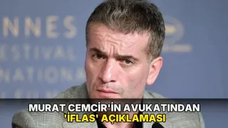 Murat Cemcir'in avukatından 'iflas' açıklaması