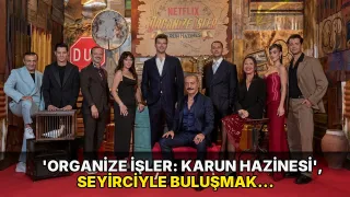 'Organize İşler: Karun Hazinesi', seyirciyle buluşmak için gün sayıyor