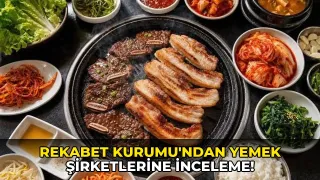 Rekabet Kurumu'ndan yemek şirketlerine inceleme!