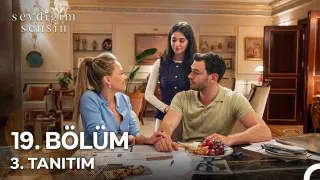 Sevdiğim Sensin 19. Bölüm fragmanı yayınlandı mı? Star TV'de ne zaman?
