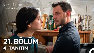 Sevdiğim Sensin 21. Bölüm 4. Tanıtım
