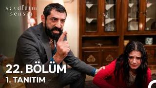 Sevdiğim Sensin 22. Bölüm fragmanı yayınlandı mı? Yeni bölüm ne zaman?