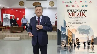 Türk dünyasının müzik mirası Ankara'daki sempozyumda ele alınacak