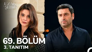 Uzak Şehir 69. Bölüm 3. Tanıtım