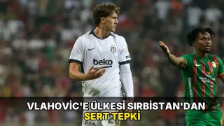 Vlahovic'e ülkesi Sırbistan'dan sert tepki