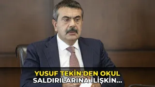 Yusuf Tekin'den okul saldırılarına ilişkin açıklama: 'Salgın halini aldı'