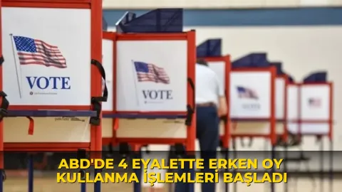 ABD'de 4 eyalette erken oy kullanma işlemleri başladı