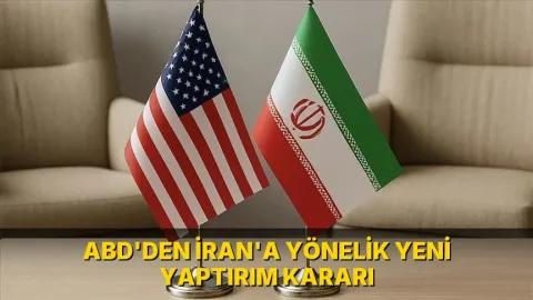 ABD'den İran'a yönelik yeni yaptırım kararı
