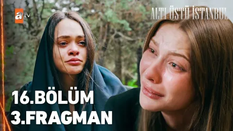 Altı Üstü İstanbul 16. Bölüm 3. Fragman