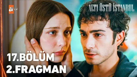 Altı Üstü İstanbul 17. Bölüm 2. Fragman