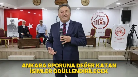 Ankara sporuna değer katan isimler ödüllendirilecek