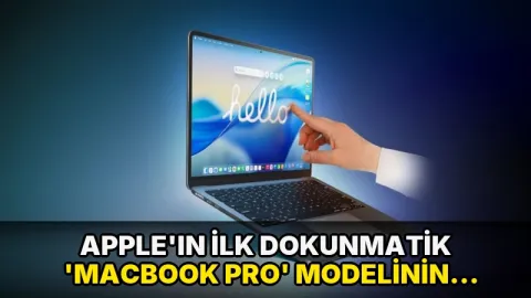 Apple'ın ilk dokunmatik 'MacBook Pro' modelinin Türkiye fiyatı dudak uçuklattı!