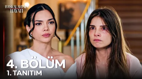 Başkalarının Hayatı 4. Bölüm 1. Tanıtım