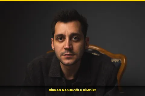 Birkan Nasuhoğlu kimdir?