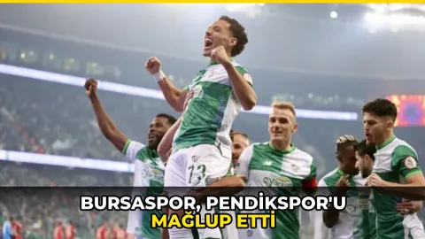 Bursaspor, Pendikspor'u mağlup etti
