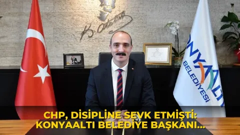 CHP, disipline sevk etmişti: Konyaaltı Belediye Başkanı Kotan, Yeni Parti'ye katıldı