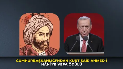 Cumhurbaşkanlığı'ndan Kürt şair Ahmed-i Hânî'ye Vefa Ödülü