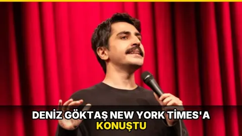 Deniz Göktaş New York Times'a konuştu