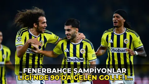 Fenerbahçe Şampiyonlar Ligi'nde 90'da gelen golle 1 puana razı oldu