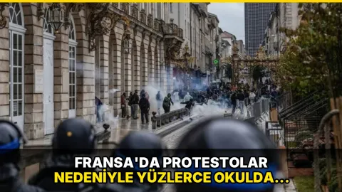 Fransa'da protestolar nedeniyle yüzlerce okulda eğitime ara verdi