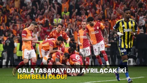 Galatasaray'dan ayrılacak iki isim belli oldu!