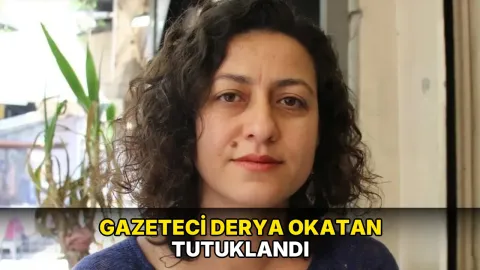 Gazeteci Derya Okatan tutuklandı