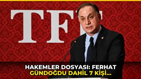 Hakemler dosyası: Ferhat Gündoğdu dahil 7 kişi hakkında tutuklama talebi