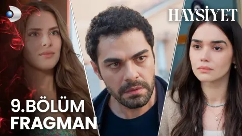 Haysiyet 9. Bölüm fragmanı yayınlandı mı? Yeni bölüm ne zaman?