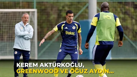 Kerem Aktürkoğlu, Greenwood ve Oğuz Aydın için son karar! Fenerbahçe'nin 11'i şekilleniyor