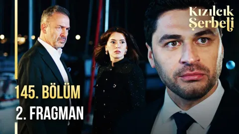 Kızılcık Şerbeti 145. Bölüm Fragmanı Yayınlandı mı, Ne Zaman?