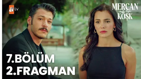 Mercan Köşk 7. Bölüm 2. Fragman