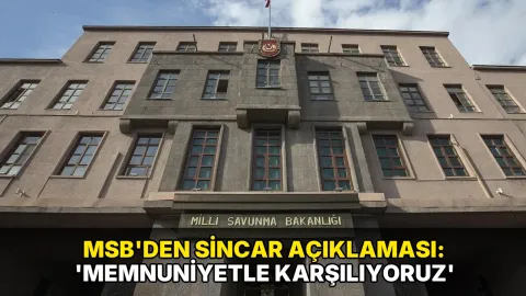 MSB'den Sincar açıklaması: 'Memnuniyetle karşılıyoruz'