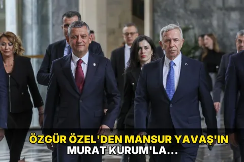 Özgür Özel'den Mansur Yavaş'ın Murat Kurum'la görüşmesine ilişkin flaş açıklama